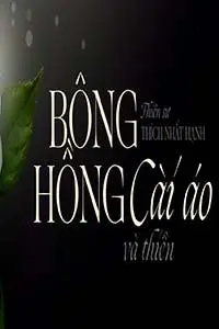 Bông Hồng Cài Áo – Thích Nhất Hạnh